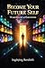 Become your future self: Warehouse of emotions