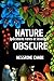 NATURE OBSCURE: Spécimens rares et insolites (French Edition)