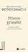 Mieux grandir: Un nouveau p...