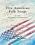 Five American Folk Songs for Cello with Piano accompaniment