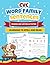 CVC Word Family Sentences, Reading and Writing Activities, Workbook for Phonics Skills, Learning to Spell and Read: CVC Words Writing and Spelling 4-7 ... Practice Workbooks for First Grade Kids)