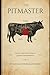 THE PITMASTER: L'arte di trasformare il tempo in principi di termodinamica, 20 ricette sacre del barbecue professionale (Italian Edition)