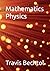 Mathematics Physics