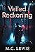 Veiled Reckoning