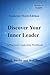 Discover Your Inner Leader: A Practical Leadership Workbook (Value Generation Partners, LLC)