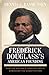 Frederick Douglass's American Founding: How the Nation’s Fiercest Critic Embraced the Constitution