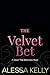 The Velvet Bet (The Velvet ...