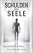 Schulden der Seele: Wenn der Tod nicht das Ende ist (German Edition)