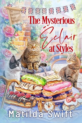 The Mysterious Éclair at Styles (The Parchment Paper Mysteries Book 8)