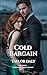 Cold Bargain: Un Romanzo Mafia Oscuro (The Kellys Vol. 1) (Italian Edition)