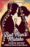 The Best Man's Mistake: A Billionaire Enemies-to-Lovers Romance (The Mercer Brothers series)