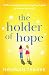 The Holder of Hope by Hannah Treave