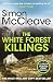 The White Forest Killings (DI Ruth Hunter #6)