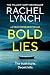 Bold Lies