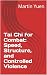 Tai Chi for Combat: Speed, ...