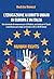 L’EDUCAZIONE AI DIRITTI UMANI IN EUROPA E IN ITALIA: Uno strumento di conoscenza per il Cittadino, una Guida per le Scuole e una Ricerca sul campo sui ... la UE e i Diritti Umani (Italian Edition)