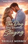 The Day She Stopp...