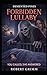 Forbidden Lullaby (Demented Pines)