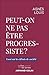 Peut-on ne pas être progressiste ?: Essai sur les débats de société (French Edition)