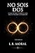 NO SOIS DOS: LO QUE OCURRE CUANDO EL ALMA DEJA DE PERCIBIR LA SEPARACION - VOLUMEN II (LLAMAS GEMELAS) (Spanish Edition)