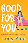 Good For You: A r...