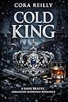 Cold King: A Dark...