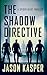 The Shadow Directive (Spider Heist Thrillers)