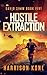 Hostile Extraction