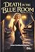 Death in the Blue Room by D. L.