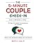 The 5-Minute Couple Check-I...
