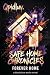 Safe Home Chronicles: Forev...