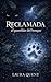 Reclamada: El guardián del bosque (Saga Reclamada nº 1) (Spanish Edition)