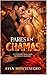 Pares em Chamas: Um romance contemporâneo sobre desejo, segredos e o risco de escolher o amor certo na hora errada (Portuguese Edition)