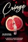 Cringe: A Deeply ...