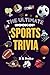 The Ultimate Book Of Sports Trivia: 500 Fun, Challenging & Mind-Blowing Questions & Answer Keys from NFL, NBA, MLB, NHL, Soccer, UFC & Boxing, Olympic Sports, Golf & Tennis, Motorsports, Pickleball & Emerging Sports, Extreme Sports and More...