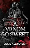 A Venom So Sweet