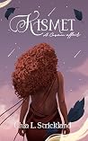 Kismet: A Cosmic ...