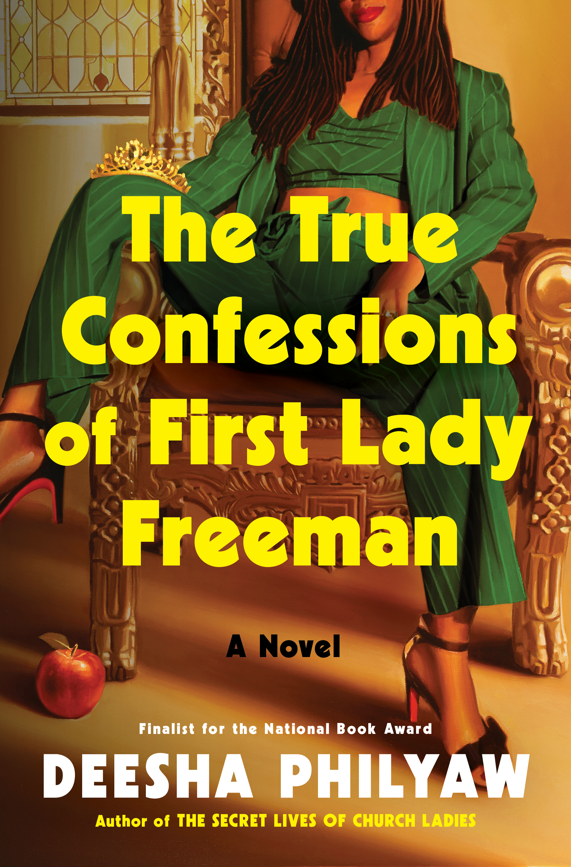 The True Confessions of First Lady Freeman (Hardcover)