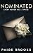 Nominated: A Gripping Psychological Thriller (Twisted Secrets: A Psychological Thriller Collection)