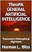 TheoPA GENERAL ARTIFICIAL INTELLIGENCE: Theocentric Philosophical Alignment