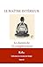 Le Maître intérieur: Le chemin de l’accomplissement (Collection Les Arcanes du Temple t. 3) (French Edition)