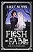 Of Flesh and Fable: Book 1 of The Darkling Series