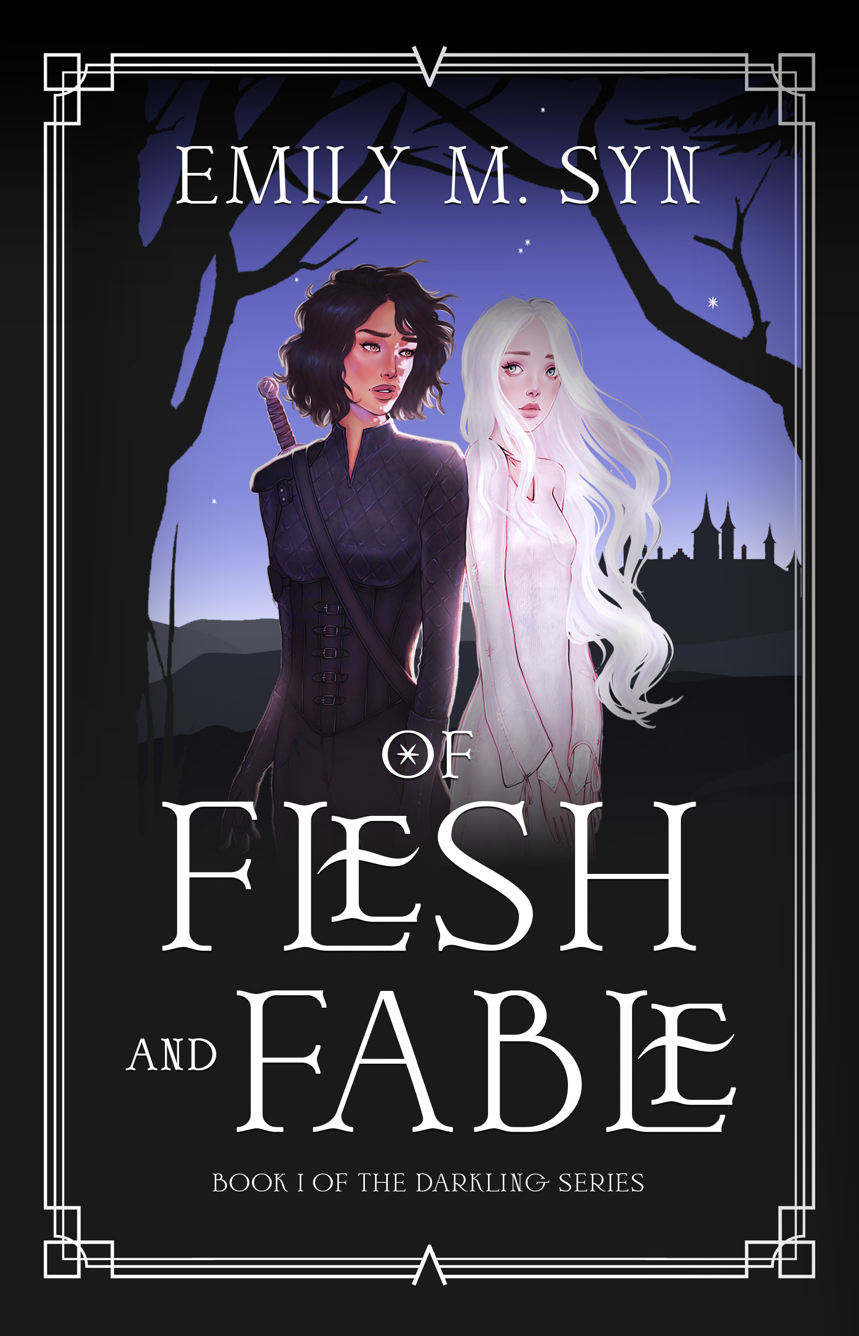 Of Flesh and Fable: Book 1 of The Darkling Series (Kindle Edition)