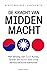 De kracht van middenmacht -...