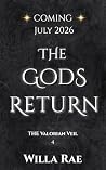 The Gods Return