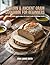 Einkorn & Ancient Grain Cookbook for Beginners: Nutritious Whole Grain Recipes for Bread, Meals & Delicious Treats