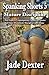 Spanking Shorts 5: Mature Women: Ten Explicit Contemporary Spanking Stories of Older Women for Discipline and Desire