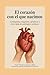 El corazón con el que nacimos: Niños, adolescentes, jóvenes y adultos con cardiopatías congénitas, genéticas y otros tipos de patologías cardíacas (Spanish Edition)