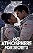 No Atmosphere for Secrets: ...