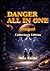 Danger All In One - Prequal: "Before evolution... ther was design."